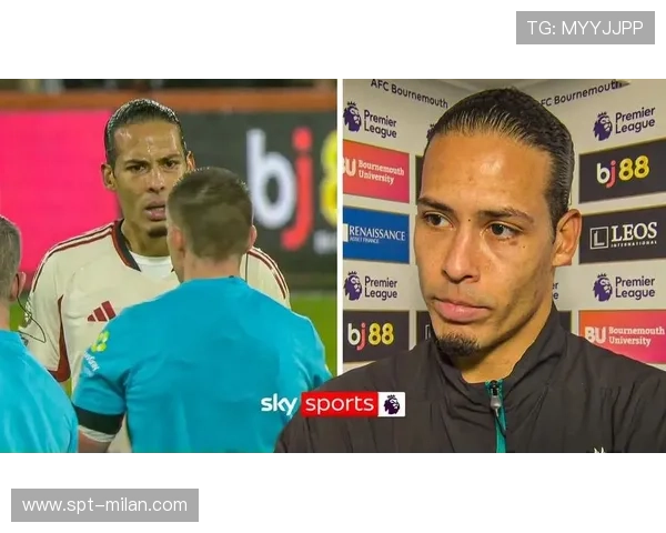 范戴克对阵伯恩茅斯头球破门,利物浦防线球员进攻数据改善 范戴克对阵伯恩茅斯头球破门,利物浦防线球员进攻数据改善